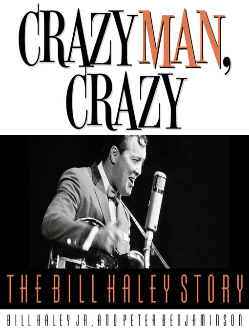 Title details for Crazy Man, Crazy by Bill Haley Jr. - Available